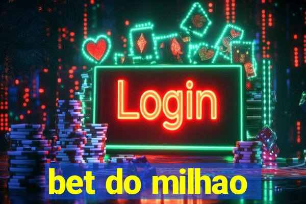 bet do milhao